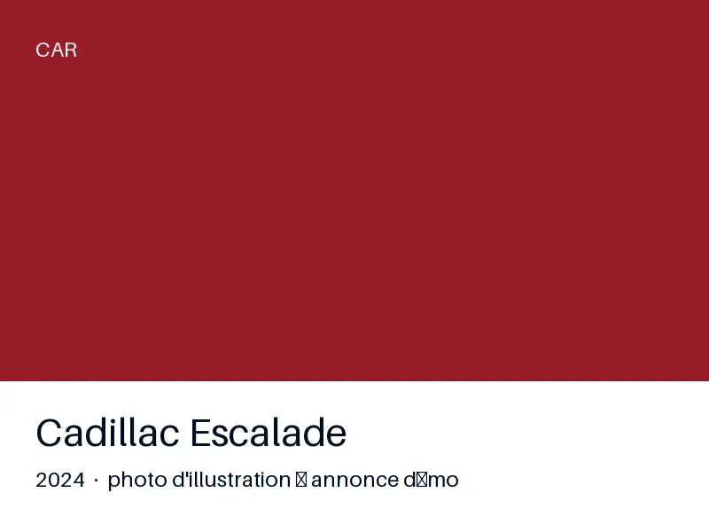 Cadillac Escalade 2024 — carnet complet