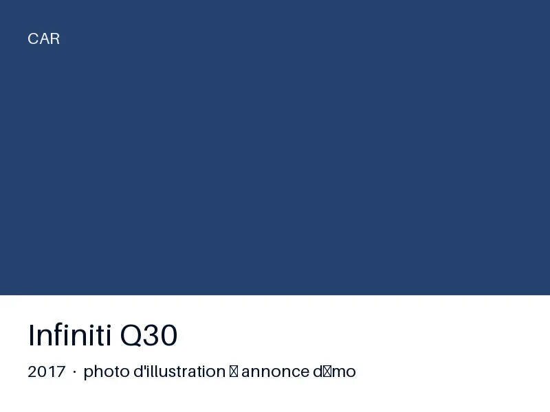 Infiniti Q30 2017 — première main