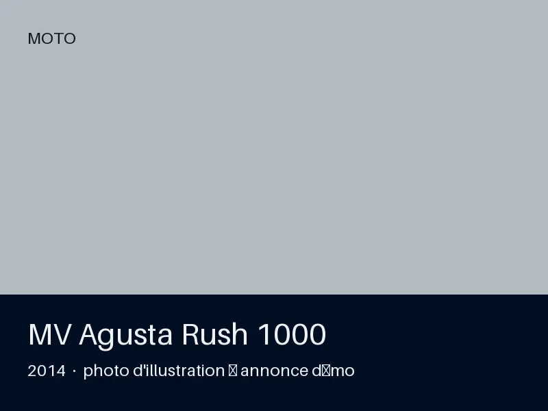 MV Agusta Rush 1000 2014 — toutes options