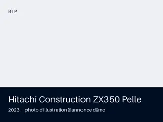 Hitachi Construction ZX350 Pelle 2023 — très bon état